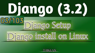 03. Django(3.2) full Setup Process | How to install Django on Ubuntu