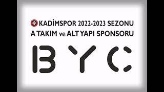 Kadimspor 2022-2023 sezonu sponsoru BYC Grup oldu.