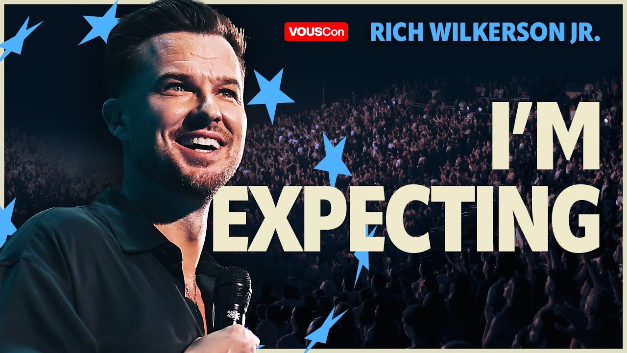 I'm Expecting — VOUSCon 2024 — Rich Wilkerson Jr.