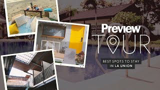 Best Spots to Stay in La Union | Preview Tour | PREVIEW