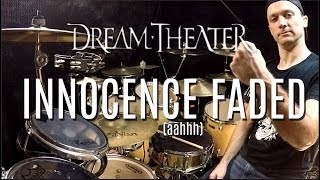 DREAM THEATER - Innocence Faded (aahhh) - Drum Cover