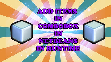 ADD ITEMS IN COMBOBOX IN RUNTIME | NETBEANS | S.K.D TUTORIALS