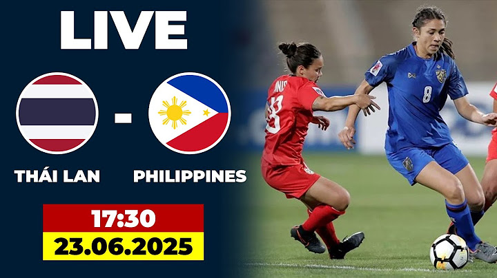 🔴 Thailand vs Philippines | Womens Football Asean | Đối Đầu Nghẹt Thở Và Mãn Nhãn