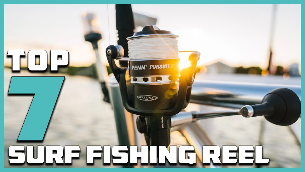 Explore the 7 Ultimate Surf Fishing Reels of 2025