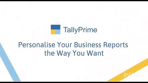 4 Personalised Report / Save View for Reports in Tally Prime 2.0