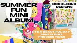Scrap with Me| Summer Fun Mini Album |A Flip-Tastic DIY with Doodlebug Design| Summer Fun Collection