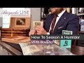 How To Season A Humidor With 84% RH Boveda Packs: Quick Guide