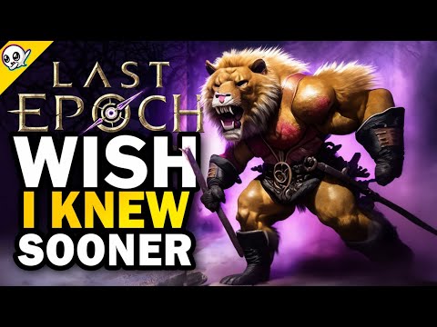 Last Epoch - 10 Things I Wish I knew Sooner!