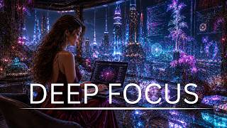 Deep Work Music for Focus & Flow State | Ambient Productivity Sound