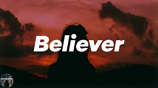 Imagine Dragons  Believer (Lyrics)