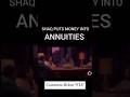 🔥 Did you know Shaq puts money into annuities?