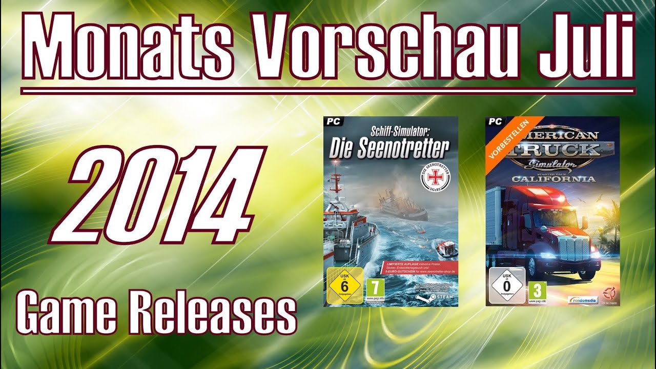Monats Vorschau Juli ★ Game Releases 2014 YouTube