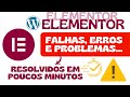 Todos os erros do plugin Elementor resolvidos | WordPress Plugin com erros