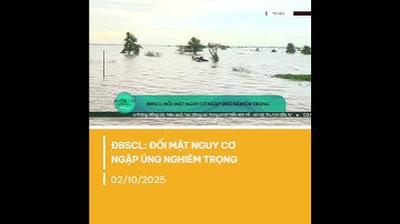 ĐBSCL đối mặt đỉnh lũ kết hợp triều cường, nguy cơ ngập úng nghiêm trọng | VTV CẦN THƠ