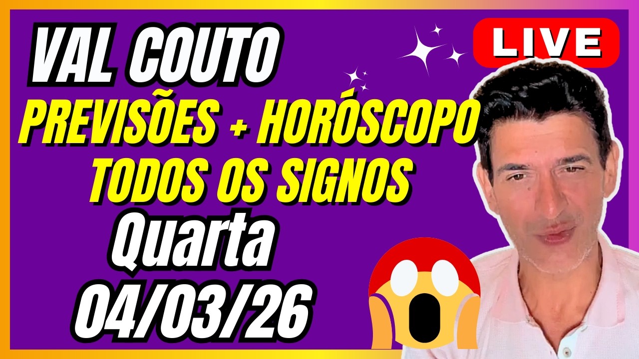 VAL COUTO LIVE PREVISÕES + HORÓSCOPO 04/03/2026  🙏 #valcouto   #previsoes #horóscopo