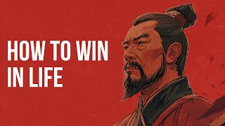 How to Win in Life | The Art of War (Sun Tzu)