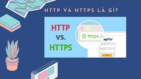 Gửi về máy chủ qua http https là gì năm 2024