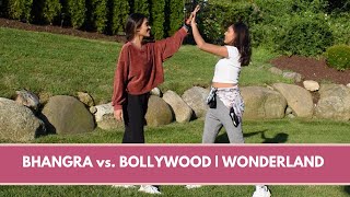BHANGRA vs. BOLLYWOOD | 'Wonderland' choreography by Manpreet Toor | Jikaria Sisters | Rish & Aash