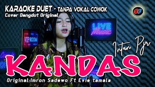Kandas Karaoke Dangdut Original Tanpa Vokal Pria (Cov:Intan Pajero) || Imron Sadewo Ft Evie Tamala