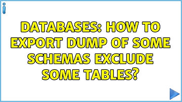Databases: How to export dump of some schemas exclude some tables? (2 Solutions!!)