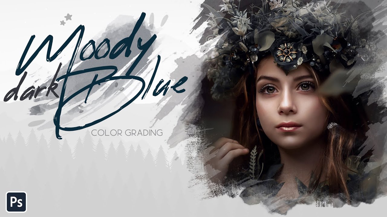 Tutorial Photoshop Untuk Pemula - Moody Dark Blue Color Grading Eps. 16 ...