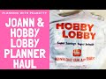 Huge Planner Haul with Huge Deals! | Happy Planner | The Paper Studio | Joann, Hobby Lobby