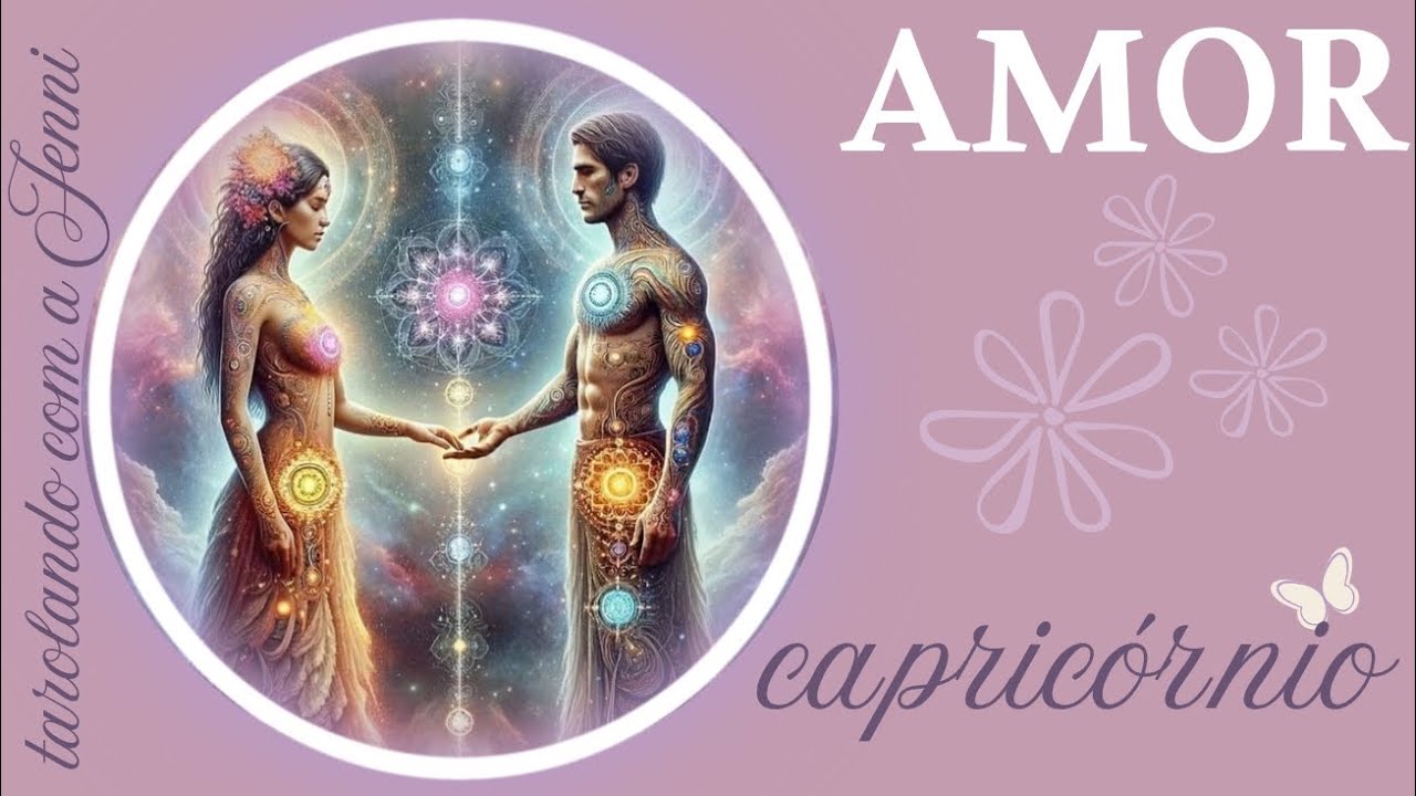 ❤️ CAPRICÓRNIO ❤️ AMOR ❤️ alguém vai LUTAR por VC 👥 é AMOR VERDADEIRO ☯️💞 