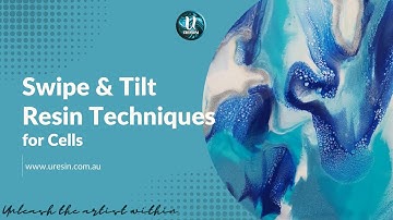 U RESIN | Resin Swipe & Tilt for Cells