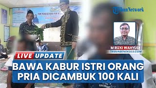 Heboh! Duda Dicambuk 100 Kali gara-gara Bawa Kabur Istri Orang di Rejang Lebong Bengkulu