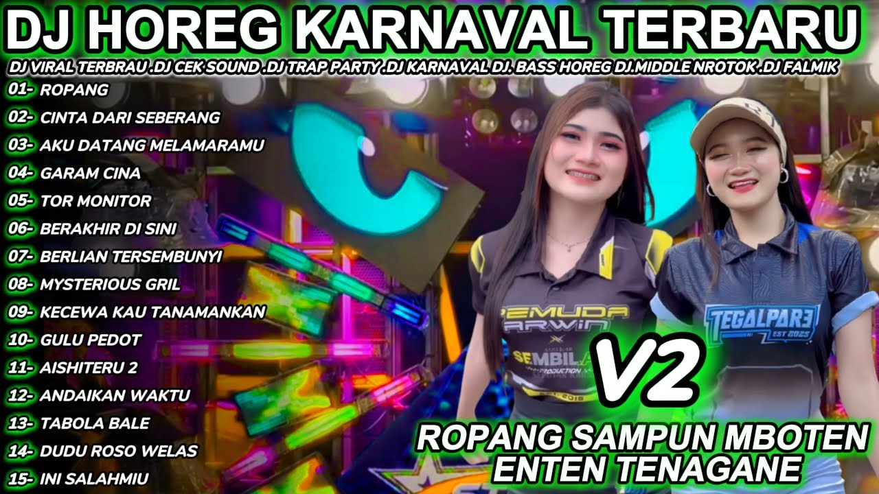 DJ ROPANG-SAMPUN MBOTEN ENTEN TENAGANE-FULL BASS MIDDLE TRAP Full Album Terbaru Viral Karnaval 2025!