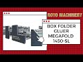Box folder gluer royo machinery megafold 1450sl