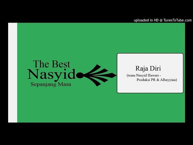 Nasyid Hawari - Raja Diri class=