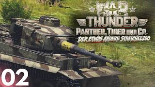 War Thunder | Vom Panzer IV zum Tiger | Deutsches 3.7–5.7 Lineup | Staffel II #02
