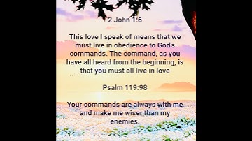 Obey God’s commands, love one another.  #obedience #commands #love  #wiser #enemies