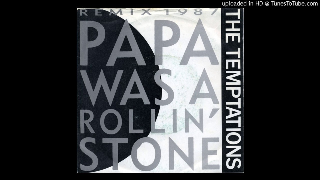 Papa was a rolling stone original soul train remix youtube
