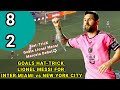 Hat-TricK Goals LIONEL MESSI For INTER MIAMI 8 - 2 NEW YORK CITY ||Debut Marcelo Full Highlight 2024