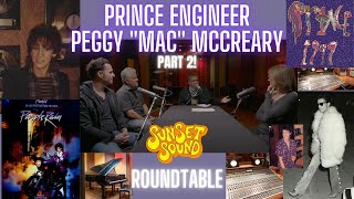 Part 2 Prince Engineer Peggy "Mac" McCreary reflecting on her legendary work with Prince & others . Wealth