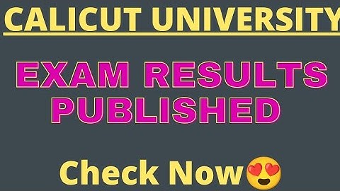 calicut university exam results checking👉👉