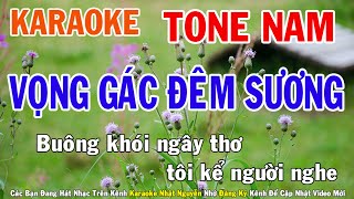 Vọng Gác Đêm Sương Karaoke Tone Nam Nhạc Sống - Phối Mới Dễ Hát - Nhật Nguyễn
