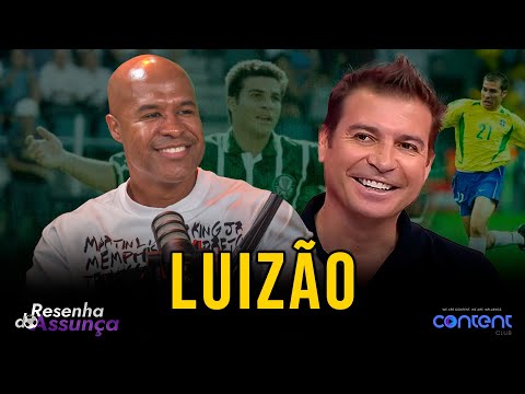 A VIDA DE LUIZÃO DEPOIS DA CARREIRA DE FUTEBOL | RESENHA DO ASSUNÇA #005