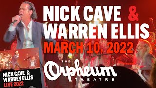 Nick Cave &amp; Warren Ellis &quot;Spinning Song&quot; @ The Orpheum Theatre Los Angeles 03-10-2022