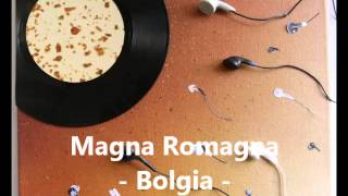 Magna Romagna - Bolgia
