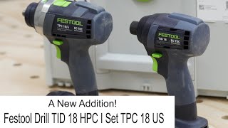 Festool Drill TID 18 HPC I Set TPC 18 US