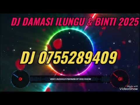 Dj Damasi Ilungu Sebene Mpya 2025