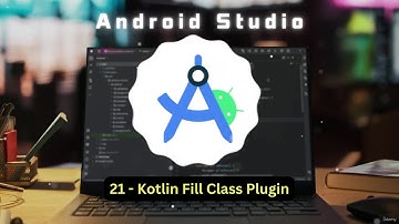 21) Kotlin Fill Class Plugin | Android Studio