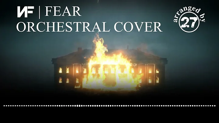 NF- FEAR (Cinematic Orchestral Cover)