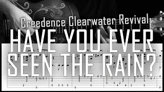 Have You Ever Seen the Rain? (Creedence) - Fingerstyle guitar - Arreglo solista con partitura y tab