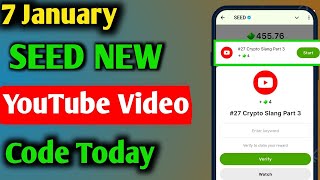 SEED Verify Code | #27 Crypto Slang Part 3 | SEED&#39;S New Video Code | Seed Code | Seed Video Code