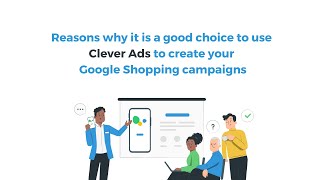 Clever eCommerce Ads New Features | Reasons why it is a good choice to use Clever Ads screenshot 3