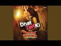 dhat teri ki